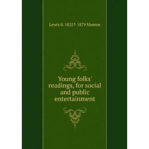  Young folks readings, for social and public entertainment 