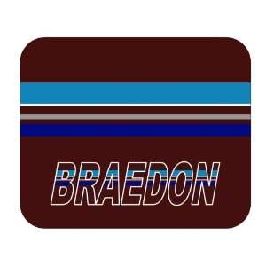  Personalized Gift   Braedon Mouse Pad 