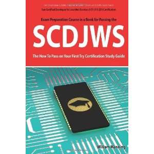 William Manning SCDJWS Sun Certified Developer for Java Web Services 