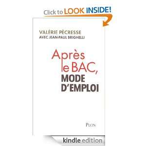 Après le Bac, mode demploi (French Edition): VALERIE PECRESSE, Jean 