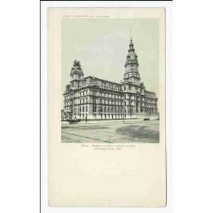  Reprint Marion County Court House, Indianapolis, Ind 1902 