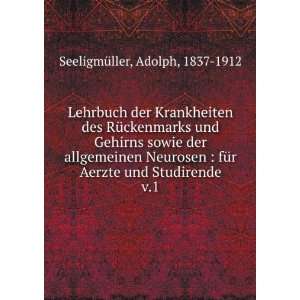   Aerzte und Studirende. v.1: Adolph, 1837 1912 SeeligmÃ¼ller: Books