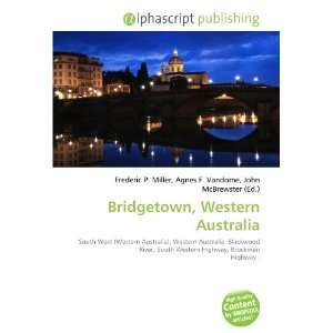  Bridgetown, Western Australia (9786132735652) Books