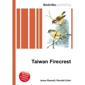  Taiwan Firecrest Ronald Cohn Jesse Russell Books