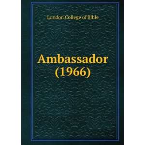  Ambassador (1966): London College of Bible: Books