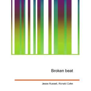  Broken beat Ronald Cohn Jesse Russell Books