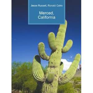  Merced, California Ronald Cohn Jesse Russell Books