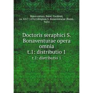   1217 1274,Collegium S. Bonaventurae (Rome, Italy) Bonaventure: Books