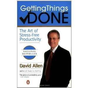  Getting Things Done: The Art of Stress Free Productivity 