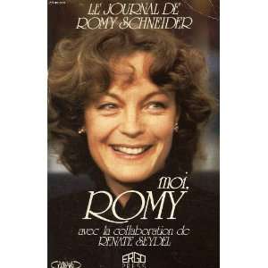    Moi, Romy (9782869570092) Seydel Renate Schneider Romy Books