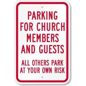   Park At Your Own Risk Diamond Grade Sign, 18 x 12 Office Products