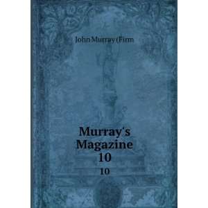  Murrays Magazine. 10 John Murray (Firm Books