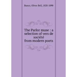  The Parlor muse : a selection of vers de socieÌteÌ from 