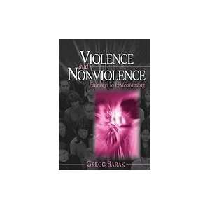  Violence & Nonviolence Pathways to Understanding Books