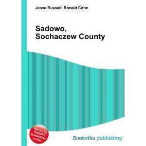  Sadowo, Sochaczew County Ronald Cohn Jesse Russell Books
