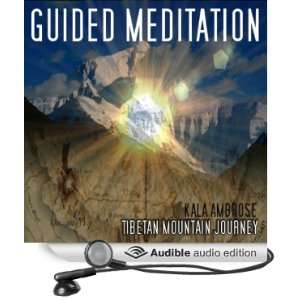  Guided Meditation Series: Tibetan Mountain Journey (Audible Audio 