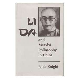   and Marxist Philosophy in China / by Nick Knight Nick Knight Books