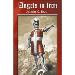  Angels in Iron [Paperback] Nicholas C. Prata Books