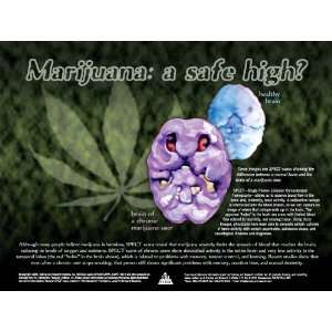  Marijuana A Safe High? Poster 
