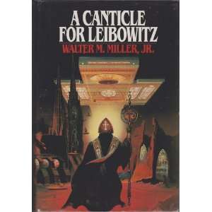  A Canticle for Leibowitz: Walter M. Miller: Books