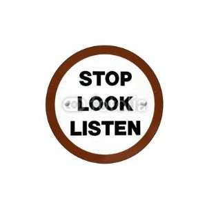   Decals   Stop Look Listen Sign   Removable Graphic: Home & Kitchen