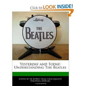  Yesterday and Today: Understanding The Beatles 
