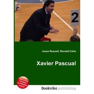  Xavier Pascual: Ronald Cohn Jesse Russell: Books