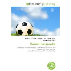  Daniel Passarella (9786132709332): Books