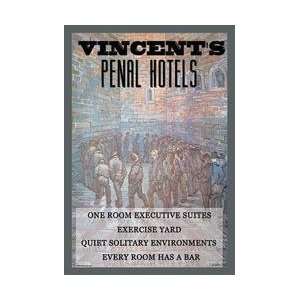  Vincents Penal Hotels 20x30 poster