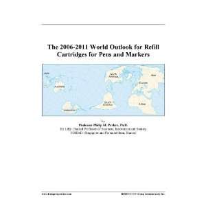  The 2006 2011 World Outlook for Refill Cartridges for Pens 