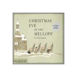    Christmas Eve at the Mellops [Hardcover]: Tomi Ungerer: Books