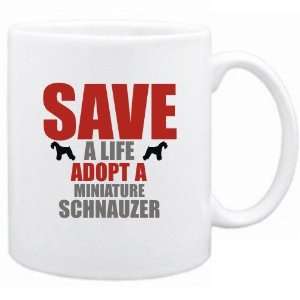   Save A Life , Adopt A Miniature Schnauzer  Mug Dog: Home & Kitchen