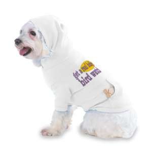   Bird watch Hooded (Hoody) T Shirt with pocket for your Dog or Cat
