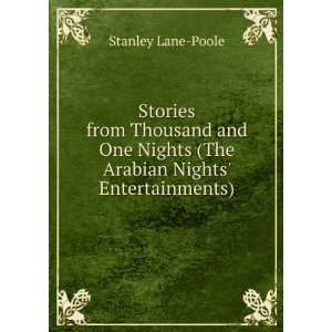   Nights (The Arabian Nights Entertainments) Stanley Lane Poole Books