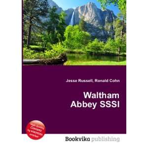  Waltham Abbey SSSI Ronald Cohn Jesse Russell Books