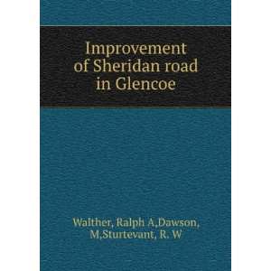   road in Glencoe Ralph A,Dawson, M,Sturtevant, R. W Walther Books