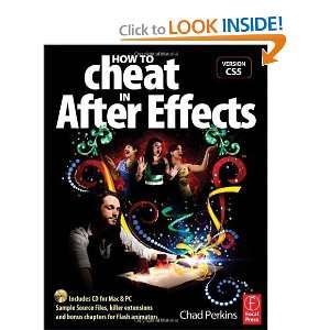    How to Cheat in After Effects [Paperback] Chad Perkins Books