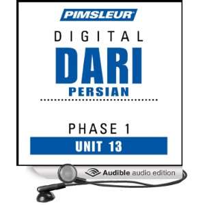 Dari Persian Phase 1, Unit 13: Learn to Speak and Understand Dari with 