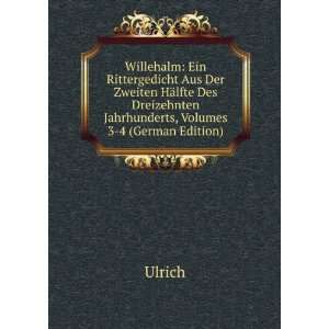   Jahrhunderts, Volumes 3 4 (German Edition) Ulrich  Books