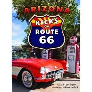  Arizona Kicks on Route 66 [Paperback] Roger Naylor Books