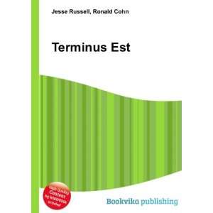  Terminus Est Ronald Cohn Jesse Russell Books