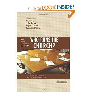 Runs the Church? 4 Views on Church Government (Counterpoints Church 