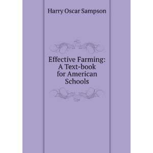   Farming A Text book for American Schools Harry Oscar Sampson Books