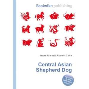    Central Asian Shepherd Dog Ronald Cohn Jesse Russell Books