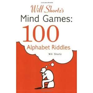   Mind Games 100 Alphabet Riddles [Paperback] Will Shortz Books