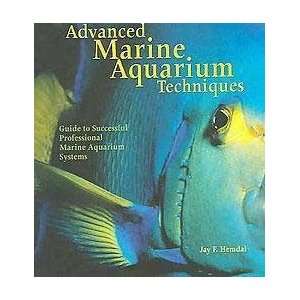  Tfh Advanced Marine Aquarium Techniques Handbook: Pet 