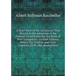   Counties (N.H.) Bar Association: Albert Stillman Batchellor: Books