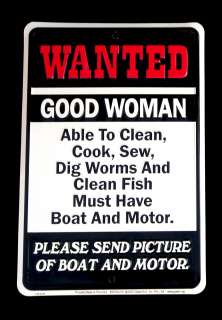 Wanted Good Woman Clean Fish Antique Boat Motor Sign  
