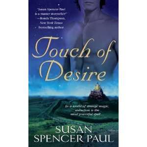   Touch of Desire [Mass Market Paperback] Susan Spencer Paul Books