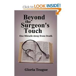   Touch One Miracle Away from Death [Paperback] Gloria Teague Books